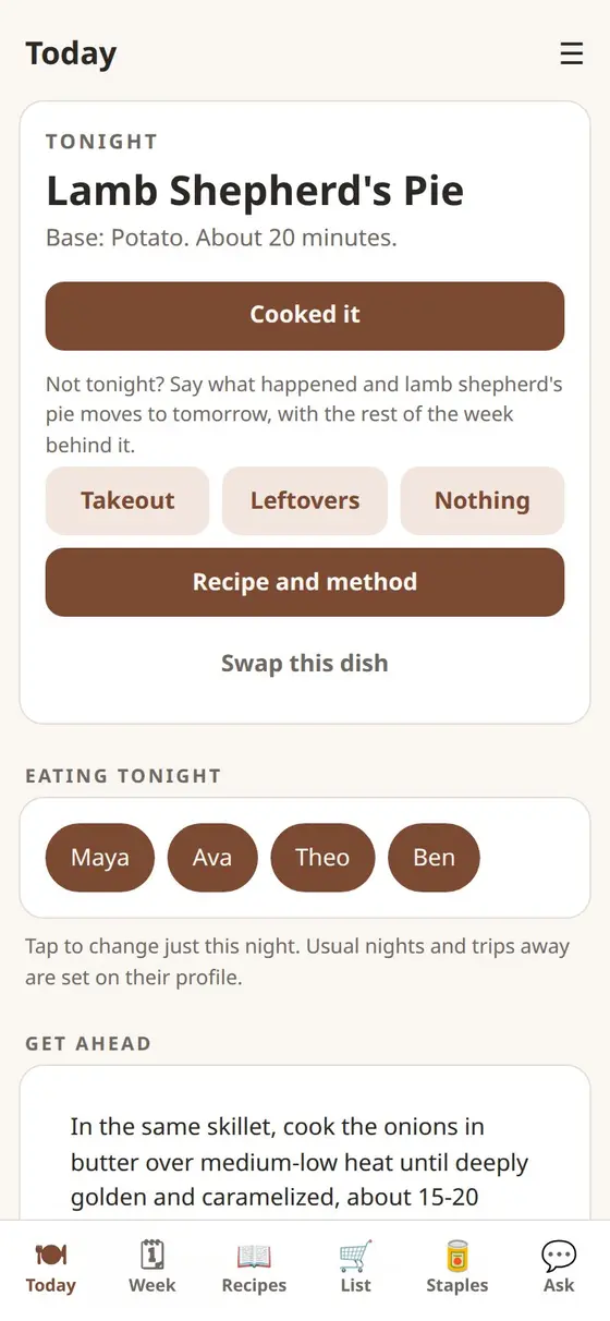 The Today screen. Tonight is Lamb Shepherd's Pie, about 20 minutes, with Maya, Ava, Theo and Ben eating.